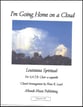 I'm Going Home on a Cloud SATB choral sheet music cover